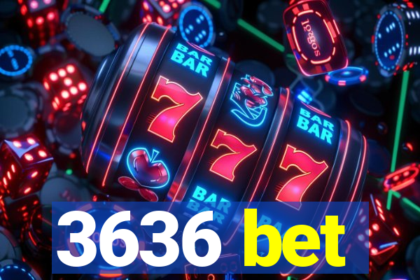 3636 bet